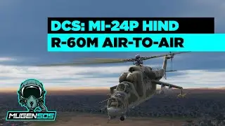 R-60M Air to Air - DCS World: Mi-24P Hind