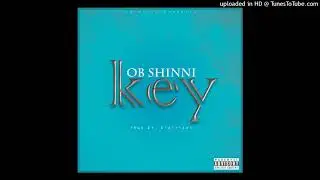 OB SHINNI-KEY-PROD BY BEATZSANE
