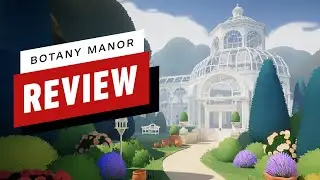 Botany Manor Review