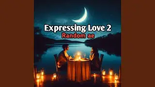Expressing Love 2