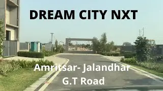 Dream City NXT Amritsar | Manawala GT Road Amritsar | Near DPS school