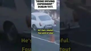 &laquo;Эксперимент с вождением в нетрезвом виде&raquo;, Дублин, 1977 год #talktoross #oldireland #irish #cars