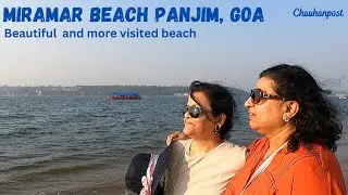 (EP-7) MIRAMAR beach Panjim Goa # 2022 # &hellip;. Best and more visited beach &hellip;&hellip;..!!