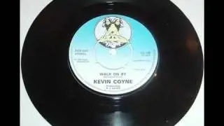 Kevin Coyne - Walk On By