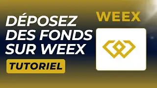 WEEX - Comment d&eacute;poser des cryptos et des fonds sur WEEX (Tutoriel de d&eacute;p&ocirc;t WEEX &eacute;tape par &eacute;tape)