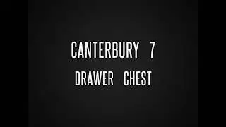 Canterbury 7 Drawer Chest - Flat Pack Furniture Assembly Nottingham