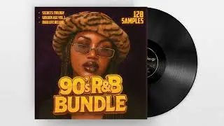 Free 90s RnB Sample Pack - 90's R&B Bundle [ Save $100 ]