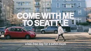come with me to ✨seattle✨ | solo trip without my kiddos ✌️