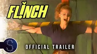 Series 1 Official Trailer | Flinch