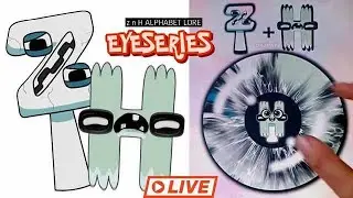My SPRUNKI OC Alphabet Lore L n H Eyeseries Livestream