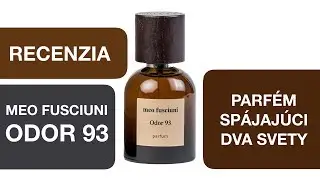 Meo Fusciuni - ODOR 93  recenzia parf&eacute;mu