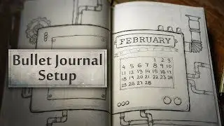 STEAMPUNK | February Bullet Journal Setup