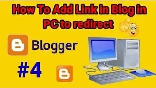 how to add link in blogger post | how to add link in blog post | how to add link in post