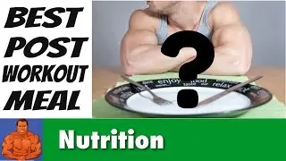 Best Post Workout Meal for Muscle Gain