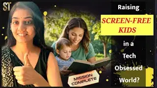 Raising SCREEN-FREE KIDS In Tech Obsessed World #psychology