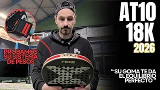 Nox AT10 18K 2026 - El equilibrio perfecto en salida de bola!