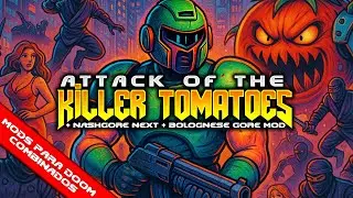 Killer Tomatoes for Doom + Bolognese Gore Mod + NashGore NEXT [Mods para Doom Combinados]