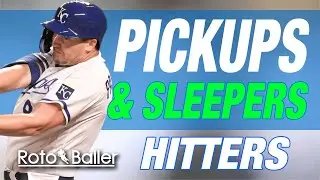 Fantasy Baseball Hitters Waiver Wire Pickups - Week 19 Free Agent Adds
