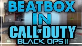 MOST ANNOYING E-GIRL! - Beatbox Funny Moments (BLACK OPS 2)