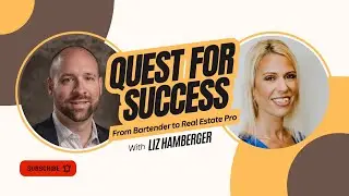 Liz Hamberger's Leap: From Bartender to Real Estate Pro | by Quest for Success