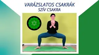 VARÁZSLATOS CSAKRÁK - SZÍV CSAKRA - Anahata