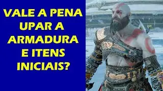 God of War Ragnarok - Vale a pena Upar a Armadura e itens Iniciais? - Segredo dos itens iniciais