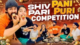 ShivPriya’s Craziest Pani Puri Competition🔥 || Shivakumar & Priyanka Jain || Never Ending Tales ||