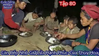 Thúy Hoa Tập 80 - Căn Bếp Nhỏ Giữ Lửa Hạnh Phúc Của Thúy Hoa