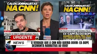 Ex-Capit&atilde;o do BOPE cala jornalistas da CNN ao vivo e fala o que o Brasil inteiro pensa!