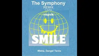 The Symphony - Misha, Dangel Twins (Remix An Deé)