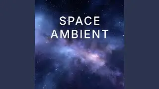 Space Ambient Deep Space Voyage