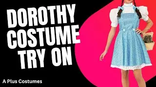 Dorothy from Wizard of Oz Costume Try On | Fun & Fabulous Halloween Looks