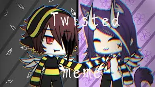 •°|Twisted |Meme| /Gacha Life\|°•
