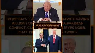 Trump Claims Role in Averting India-Pak Conflicts, Says He Deserves Nobel Peace Prize