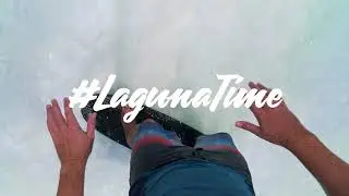 #LagunaTime