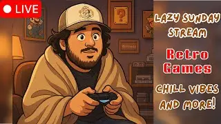 LIVE 🔴| Lazy Sunday Stream! Chill Retro Games Hangout!  | CarlosIsGaming