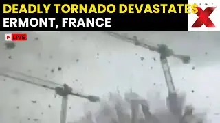 Ermont Tornado LIVE: One Dead, Ten Injured Amid France&rsquo;s Severe Storm Outbreak