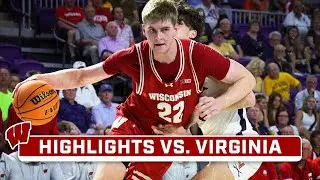 Virginia vs. Wisconsin | Highlights | Big Ten Men's Basketball | Nov. 20, 2023