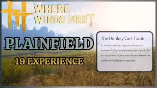 Plainfield - 19 Experience - Where Winds Meet