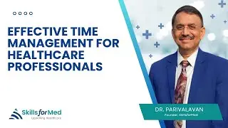 Effective Time Management for Healthcare Professionals