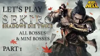 Ashina Outskirts | Lets Play Sekiro: Shadows Die Twice | Part 1