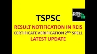 TSPSC RESULT NOTIFICATION IN REIS CERTIFICATE VERIFICATION LIBRARIAN 2ND SPELL
