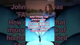 John O'Keefe was FACE DOWN in snow! How's that possible & he has that injury to the back of head!