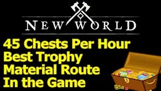 ABSOLUTE BEST major trophy mat chest route, 45 high level chests per hour in New World