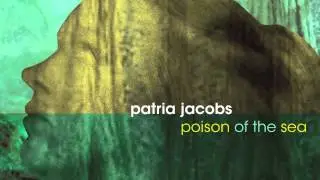 Patria Jacobs - Nautical Song