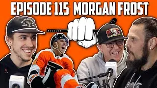 Flyers Center Morgan Frost in Studio! | Frost 2.0 | Nasty Knuckles Episode 115