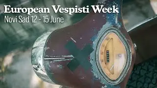 Vespa trip to Novi Sad - European Vespisti Week