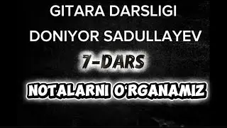 Noldan,Tez va Oson Gitara Chalishni O'rganish [7-dars]  Gitara darsligi|Гитара дарслиги