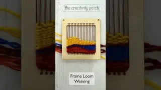 Frame Loom Weaving