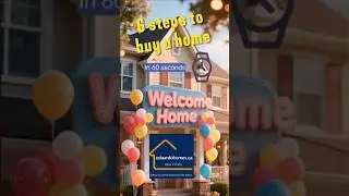 6 Steps to buy a home in 60 seconds. #firsttimehomebuyer #yeghomes #nomorerent  #edmontonhomes